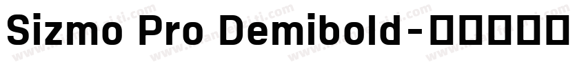 Sizmo Pro Demibold字体转换